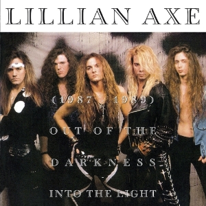 Lillian Axe - Out Of The Darkness Into The Light i gruppen VI TIPSAR / Julklappstips CD hos Bengans Skivbutik AB (3923452)