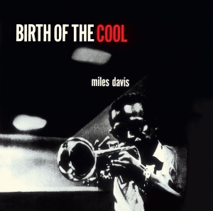 Miles Davis - Birth Of The Cool i gruppen Minishops / Miles Davis hos Bengans Skivbutik AB (3923500)