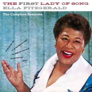 Ella Fitzgerald - First Lady Of Song - The Complete Sessions i gruppen CD / Jazz hos Bengans Skivbutik AB (3923506)