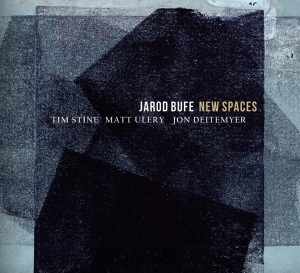 Jarod Bufe - New Spaces i gruppen CD / Jazz hos Bengans Skivbutik AB (3923591)