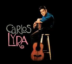 Lyra Carlos - Carlos Lyra/Bossa Nova i gruppen VI TIPSAR / Julklappstips CD hos Bengans Skivbutik AB (3923619)