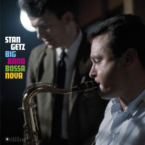 Stan Getz - Big Band Bossa Nova/Jazz Samba i gruppen VI TIPSAR / Julklappstips CD hos Bengans Skivbutik AB (3923846)