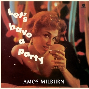 Amos Milburn - Let's Have A Party i gruppen VINYL / Pop-Rock hos Bengans Skivbutik AB (3923952)