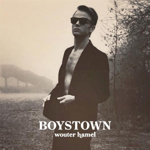 Hamel Wouter - Boys Town i gruppen VINYL / Pop-Rock,Övrigt hos Bengans Skivbutik AB (3924120)