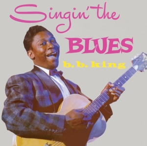 B.B. King - Singin' The Blues i gruppen VI TIPSAR / Julklappstips CD hos Bengans Skivbutik AB (3924146)