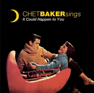 Chet Baker - Sings / It Could Happen To You i gruppen VI TIPSAR / Julklappstips CD hos Bengans Skivbutik AB (3924148)