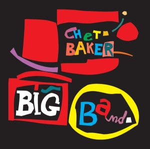 Chet Baker - Big Band i gruppen VI TIPSAR / Julklappstips CD hos Bengans Skivbutik AB (3924328)