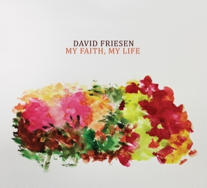 D. Friesen - My Faith, My Life i gruppen CD / Jazz hos Bengans Skivbutik AB (3924961)