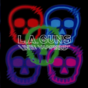 L.A. Guns - Live! Vampires i gruppen VI TIPSAR / Julklappstips CD hos Bengans Skivbutik AB (3925232)