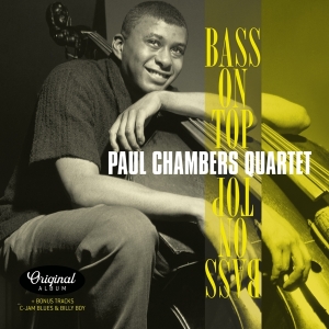 Paul -Quartet- Chambers - Bass On Top + 2 i gruppen VI TIPSAR / Julklappstips Vinyl hos Bengans Skivbutik AB (3925251)