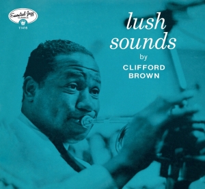 Clifford Brown - Lush Sounds i gruppen CD / Jazz hos Bengans Skivbutik AB (3925331)
