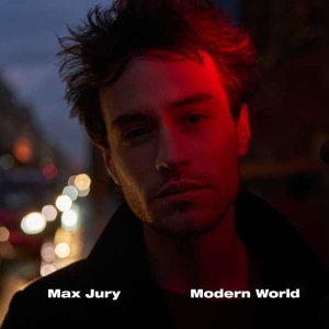 Max Jury - Modern World i gruppen VINYL / Pop-Rock hos Bengans Skivbutik AB (3925333)