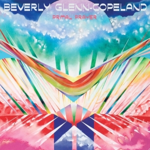 Beverly Glenn-Copeland - Primal Prayer i gruppen VINYL / Jazz,Pop-Rock hos Bengans Skivbutik AB (3925617)