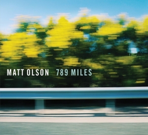 Matt Olson - 789 Miles i gruppen CD / Jazz hos Bengans Skivbutik AB (3925728)