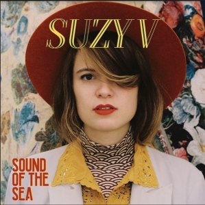 Suzy V - Sound Of The Sea i gruppen CD / Pop-Rock,Övrigt hos Bengans Skivbutik AB (3925763)