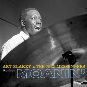 Blakey Art & The Jazz Messengers - Moanin' + Live Session At Olympia + Des Femmes Disparaissent i gruppen CD / Jazz hos Bengans Skivbutik AB (3925831)