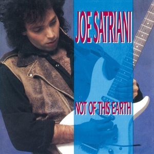 Joe Satriani - Not Of This Earth i gruppen VI TIPSAR / Julklappstips CD hos Bengans Skivbutik AB (3925917)