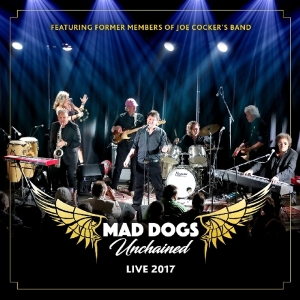 Mad Dogs Unchained - Live 2017 i gruppen CD / Pop-Rock hos Bengans Skivbutik AB (3926142)