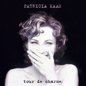 Patricia Kaas - Tour De Charme i gruppen CD / Pop-Rock,Övrigt hos Bengans Skivbutik AB (3926524)