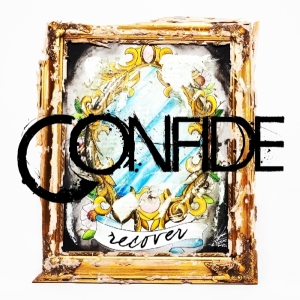 Confide - Recover i gruppen CD / Pop-Rock hos Bengans Skivbutik AB (3927217)