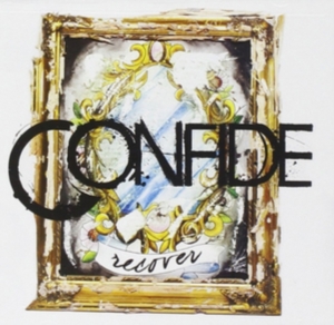 Confide - Recover i gruppen CD / Pop-Rock hos Bengans Skivbutik AB (3927217)