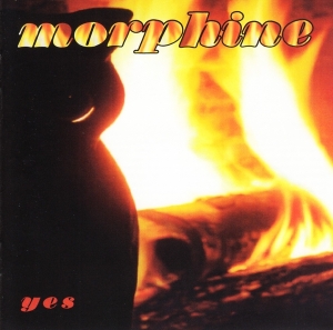 Morphine - Yes i gruppen VI TIPSAR / Julklappstips CD hos Bengans Skivbutik AB (3927250)