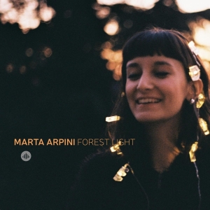 Marta Arpini - Forest Light i gruppen CD / Jazz hos Bengans Skivbutik AB (3927503)