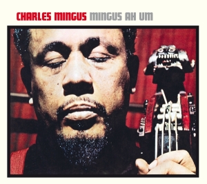 Charles Mingus - Mingus Ah Hum i gruppen VI TIPSAR / Julklappstips CD hos Bengans Skivbutik AB (3927581)