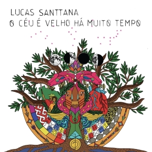 Lucas Santtana - O Ceu E Velho Ha Muito Tempo i gruppen CD / Elektroniskt,World Music hos Bengans Skivbutik AB (3927585)