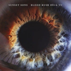 Sunset Sons - Blood Rush Deja Vu i gruppen VINYL / Pop-Rock hos Bengans Skivbutik AB (3927596)