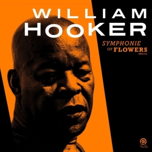 William Hooker - Symphonie Of Flowers i gruppen VI TIPSAR / Julklappstips Vinyl hos Bengans Skivbutik AB (3927789)