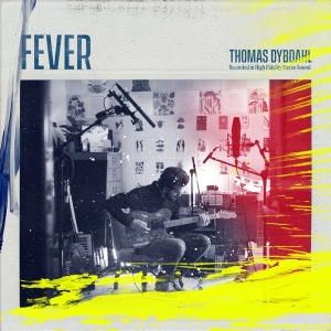 Thomas Dybdahl - Fever i gruppen CD / Pop-Rock hos Bengans Skivbutik AB (3927820)