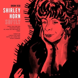 Shirley Horn - Softly i gruppen VI TIPSAR / Julklappstips Vinyl hos Bengans Skivbutik AB (3927905)