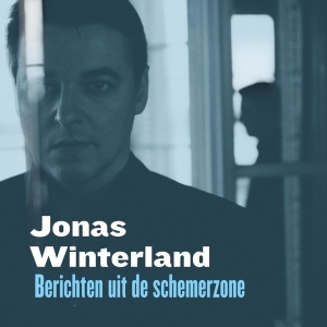 Jonas Winterland - Berichten Uit De Schemerzone i gruppen ÖVRIGT / Övrigt / aub hos Bengans Skivbutik AB (3927947)