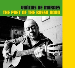 Vinicius De W. Maria Creuza & Toquinho M - Poet Of The Bossa Nova i gruppen CD / Elektroniskt,World Music hos Bengans Skivbutik AB (3927957)