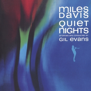 Miles Davis - Quiet Nights i gruppen CD / Jazz,World Music hos Bengans Skivbutik AB (3928008)
