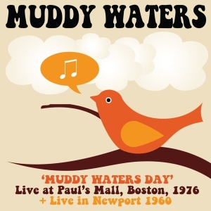 Muddy Waters - Muddy Waters Day Boston 1976 + Live In N i gruppen CD / Blues,Jazz hos Bengans Skivbutik AB (3928123)