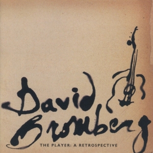 Bromberg David - Player i gruppen CD / Pop-Rock,Övrigt hos Bengans Skivbutik AB (3928242)