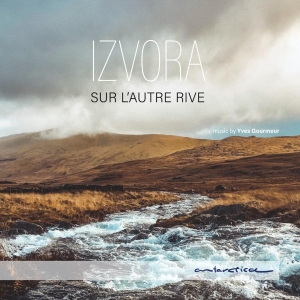 Izvora - Sur L'autre Rive i gruppen CD / Jazz hos Bengans Skivbutik AB (3928284)