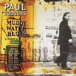 Rodgers Paul - Muddy Water Blues - A Tribute to Muddy W i gruppen CD / Pop-Rock hos Bengans Skivbutik AB (3928304)