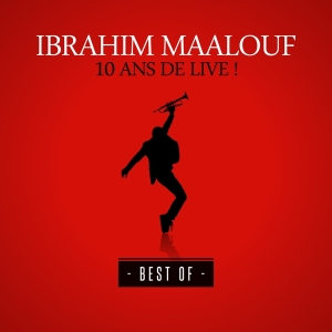 Ibrahim Maalouf - 10 Ans De Live i gruppen VI TIPSAR / Julklappstips CD hos Bengans Skivbutik AB (3928315)