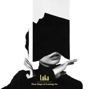 Luka - First Steps Of Letting Go i gruppen VINYL / Pop-Rock,Övrigt hos Bengans Skivbutik AB (3928416)