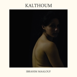 Ibrahim Maalouf - Kalthoum i gruppen VI TIPSAR / Julklappstips CD hos Bengans Skivbutik AB (3928428)