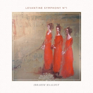 Ibrahim Maalouf - Levantine Sympony No.1 i gruppen CD / Jazz hos Bengans Skivbutik AB (3928429)