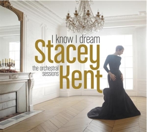 Kent Stacey - I Know I Dream : The Orchestral Sessions i gruppen ÖVRIGT / Övrigt / aub hos Bengans Skivbutik AB (3928670)