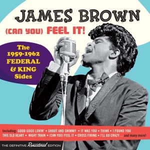 James Brown - (Can You) Feel It! i gruppen CD / RnB-Soul hos Bengans Skivbutik AB (3928926)