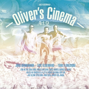 Eric Vloeimans - Oliver's Cinema -Act 2 i gruppen CD / Jazz hos Bengans Skivbutik AB (3928961)