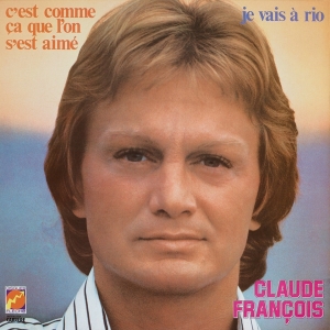 Claude François - Je Vais A Rio i gruppen CD / Pop-Rock,Övrigt hos Bengans Skivbutik AB (3929059)