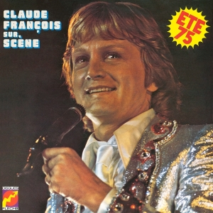 Francois Claude - Sur Scene Ete 1975 i gruppen CD / Pop-Rock,Övrigt hos Bengans Skivbutik AB (3929063)