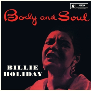 Billie Holiday - Body & Soul i gruppen VINYL / Jazz hos Bengans Skivbutik AB (3929640)